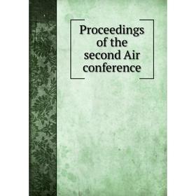 

Книга Proceedings of the second Air conference
