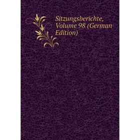 

Книга Sitzungsberichte, Volume 98 (German Edition)