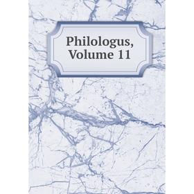 

Книга Philologus, Volume 11