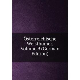 

Книга Österreichische Weisthümer, Volume 9