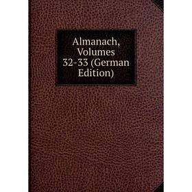 

Книга Almanach, Volumes 32-33 (German Edition)