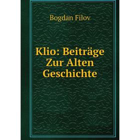 

Книга Klio: Beiträge Zur Alten Geschichte