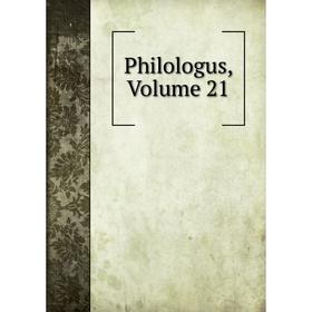 

Книга Philologus, Volume 21