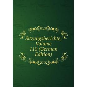 

Книга Sitzungsberichte, Volume 110 (German Edition)