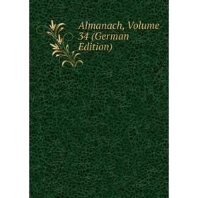 

Книга Almanach, Volume 34 (German Edition)