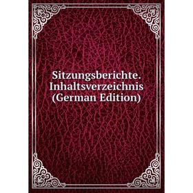 

Книга Sitzungsberichte. Inhaltsverzeichnis (German Edition)
