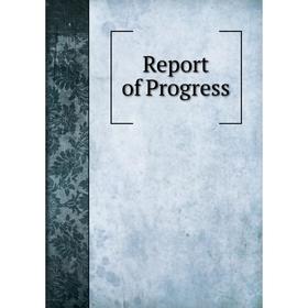 

Книга Report of Progress