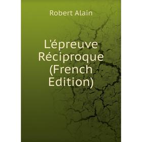 

Книга L'épreuve Réciproque