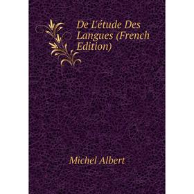 

Книга De L'étude Des Langues (French Edition)