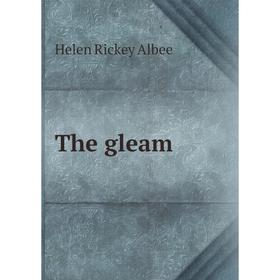 

Книга The gleam