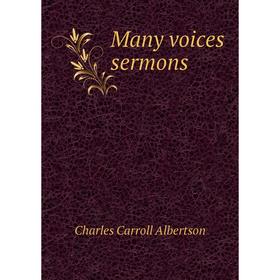 

Книга Many voices sermons