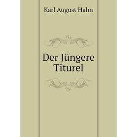 

Книга Der Jüngere Titurel