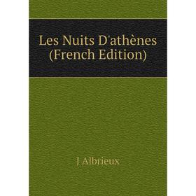 

Книга Les Nuits D'athènes