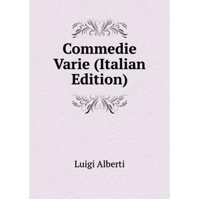 

Книга Commedie Varie (Italian Edition)