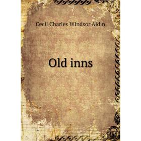 

Книга Old inns