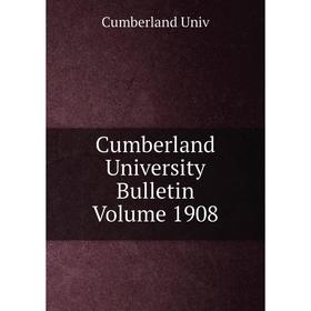 

Книга Cumberland University Bulletin Volume 1908