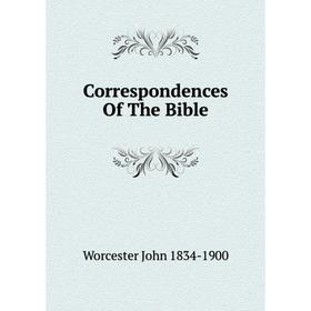 

Книга Correspondences Of The Bible