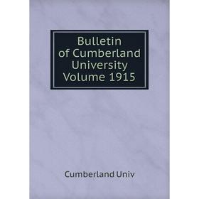 

Книга Bulletin of Cumberland University Volume 1915