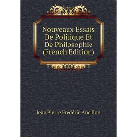 

Книга Nouveaux Essais De Politique Et De Philosophie