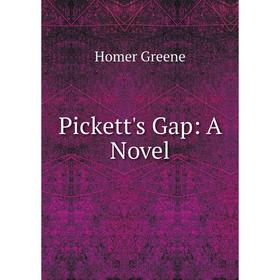 

Книга Pickett's Gap: A Novel