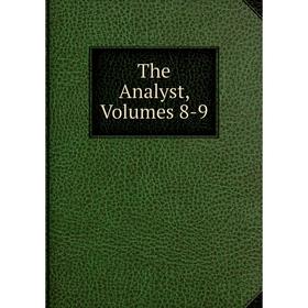 

Книга The Analyst, Volumes 8-9