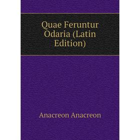 

Книга Quae Feruntur Odaria (Latin Edition)