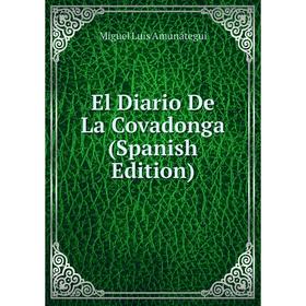 

Книга El Diario De La Covadonga (Spanish Edition)