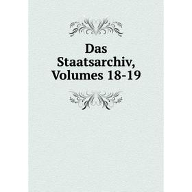 

Книга Das Staatsarchiv, Volumes 18-19