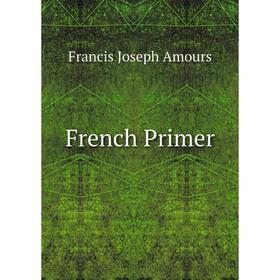 

Книга French Primer