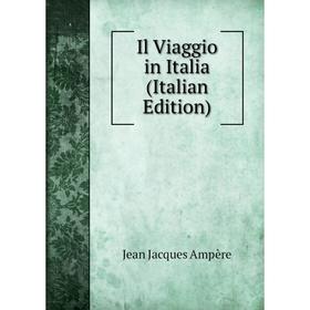 

Книга Il Viaggio in Italia (Italian Edition)