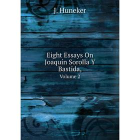 

Книга Eight Essays On Joaquín Sorolla Y Bastida Volume 2