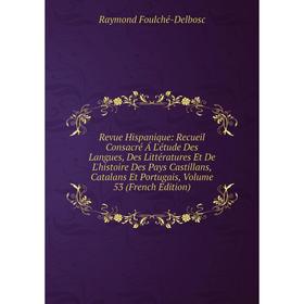 

Книга Revue Hispanique