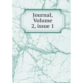 

Книга Journal, Volume 2, issue 1