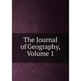 

Книга The Journal of Geography, Volume 1