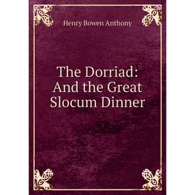 

Книга The Dorriad: And the Great Slocum Dinner