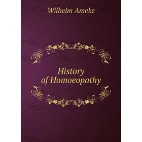 

Книга History of Homoeopathy