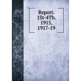 

Книга Report. 1St-4Th. 1915, 1917-19