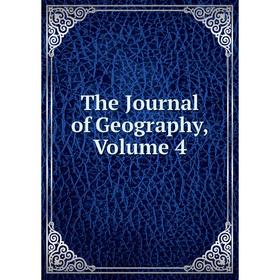 

Книга The Journal of Geography, Volume 4