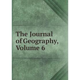 

Книга The Journal of Geography, Volume 6