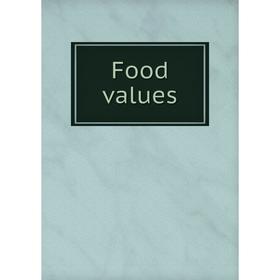 

Книга Food values