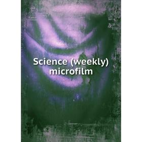 

Книга Science (weekly) microfilm