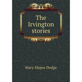

Книга The Irvington stories