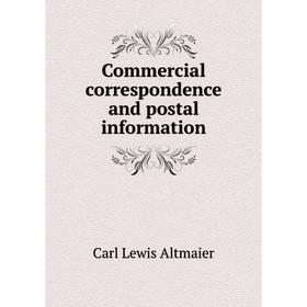 

Книга Commercial correspondence and postal information