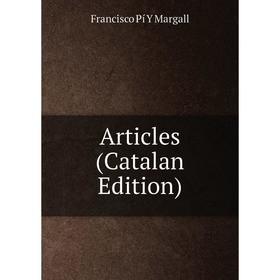 

Книга Articles (Catalan Edition)