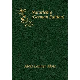 

Книга Naturlehre
