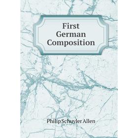

Книга First German Composition