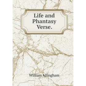 

Книга Life and Phantasy Verse