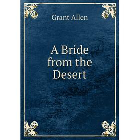 

Книга A Bride from the Desert