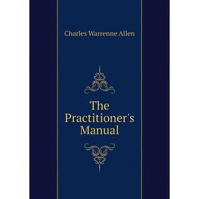 

Книга The Practitioner's Manual