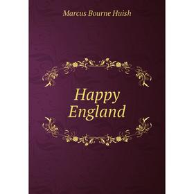 

Книга Happy England